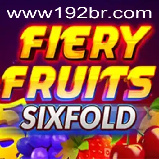 FieryFruitsSixFold: Um Mergulho no Mundo das Frutas Explosivas
